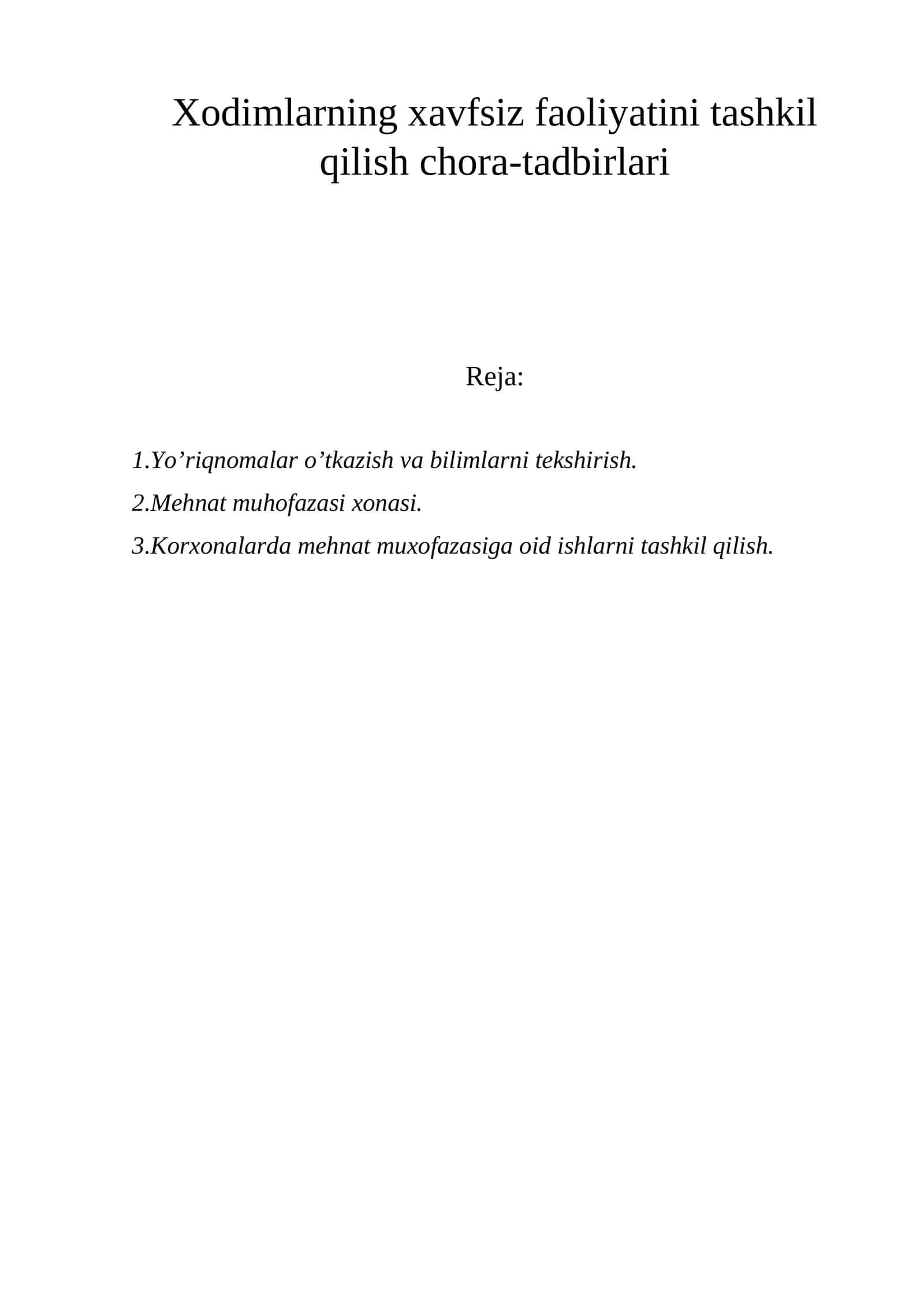 Xodimlarning xavfsiz faoliyatini tashkil qilish chora-tadbirlari