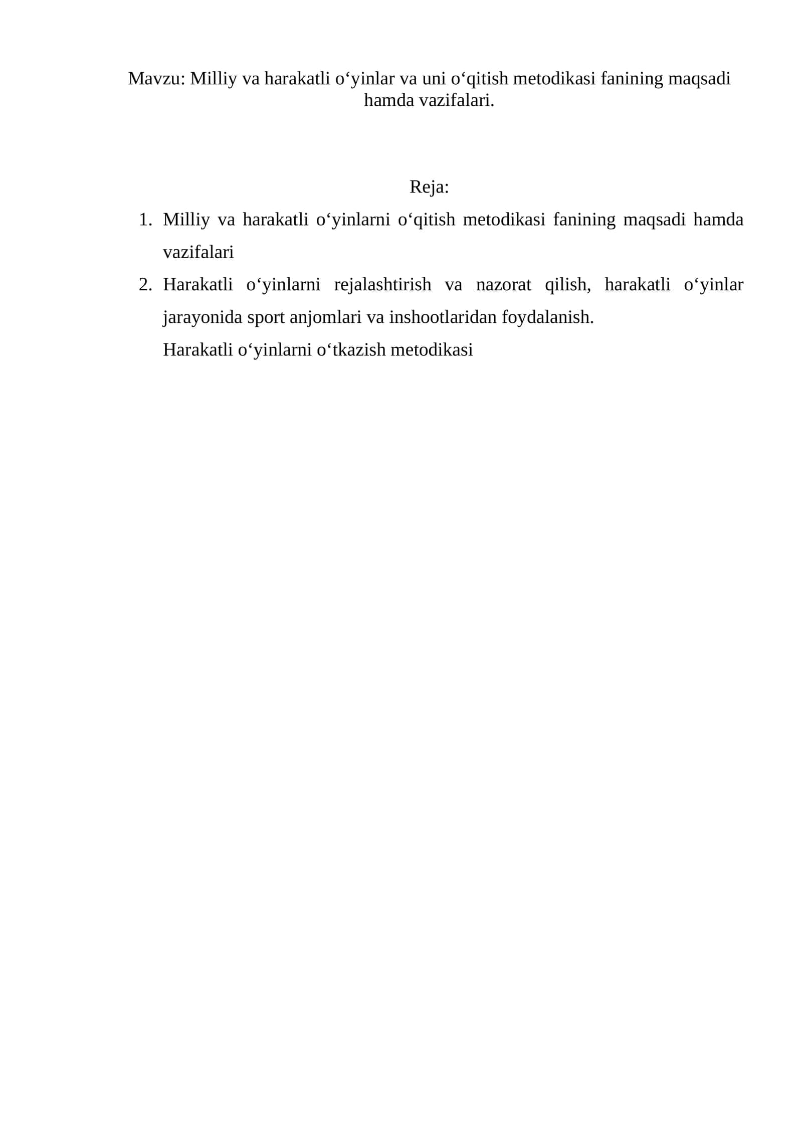 Milliy va harakatli o‘yinlar va uni o‘qitish metodikasi fanining maqsadi hamda vazifalari.