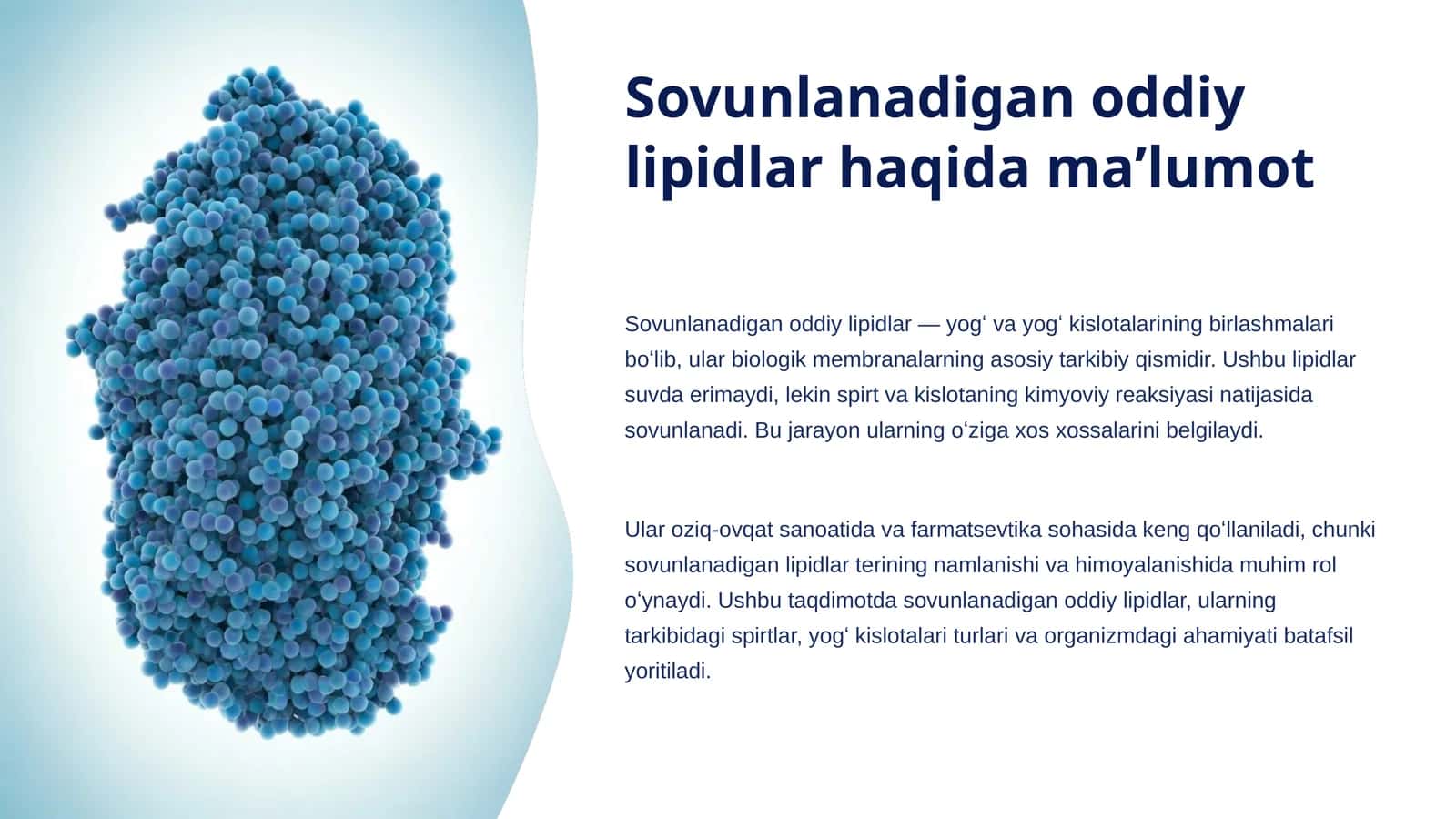 Sovunlanadigan oddiy lipidlar haqida maʼlumot