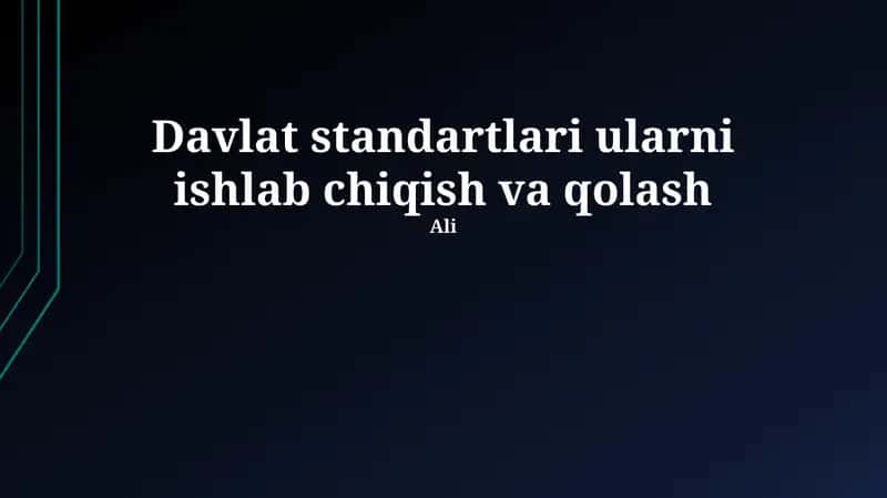 Davlat Standartlarini Ishlab Chiqish