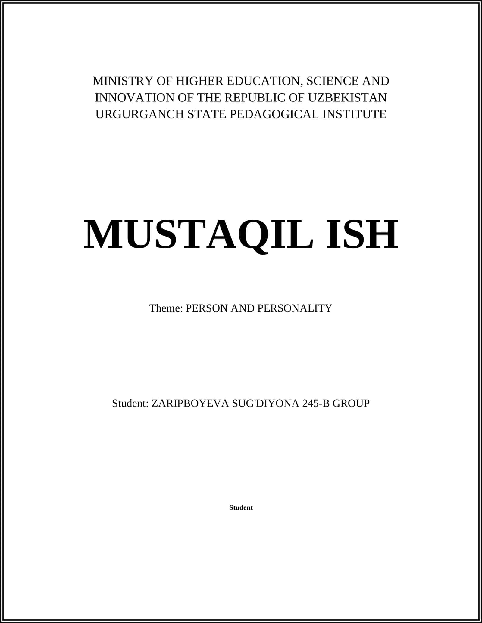 MUSTAQIL ISH: PERSON AND PERSONALITY