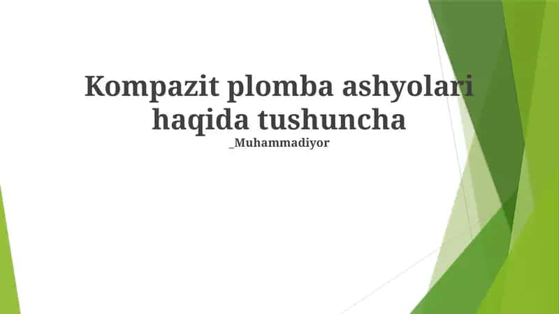 Kompazit plomba ashyolari haqida tushuncha