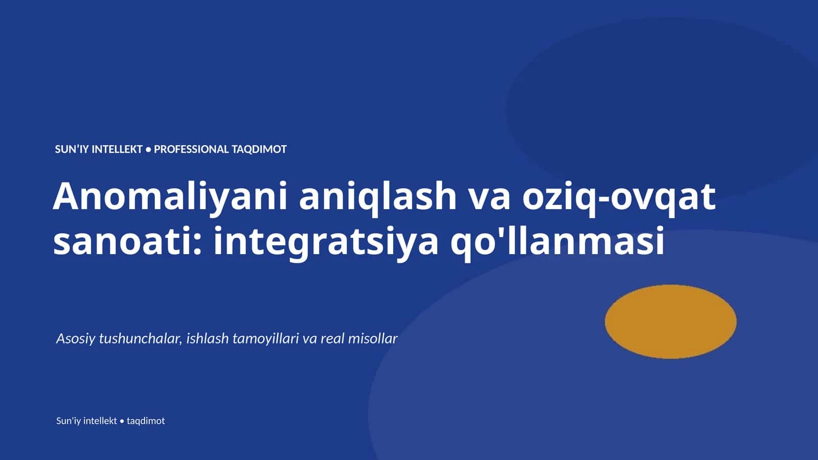 Anomaliyani aniqlash va oziq-ovqat sanoati: integratsiya qo'llanmasi