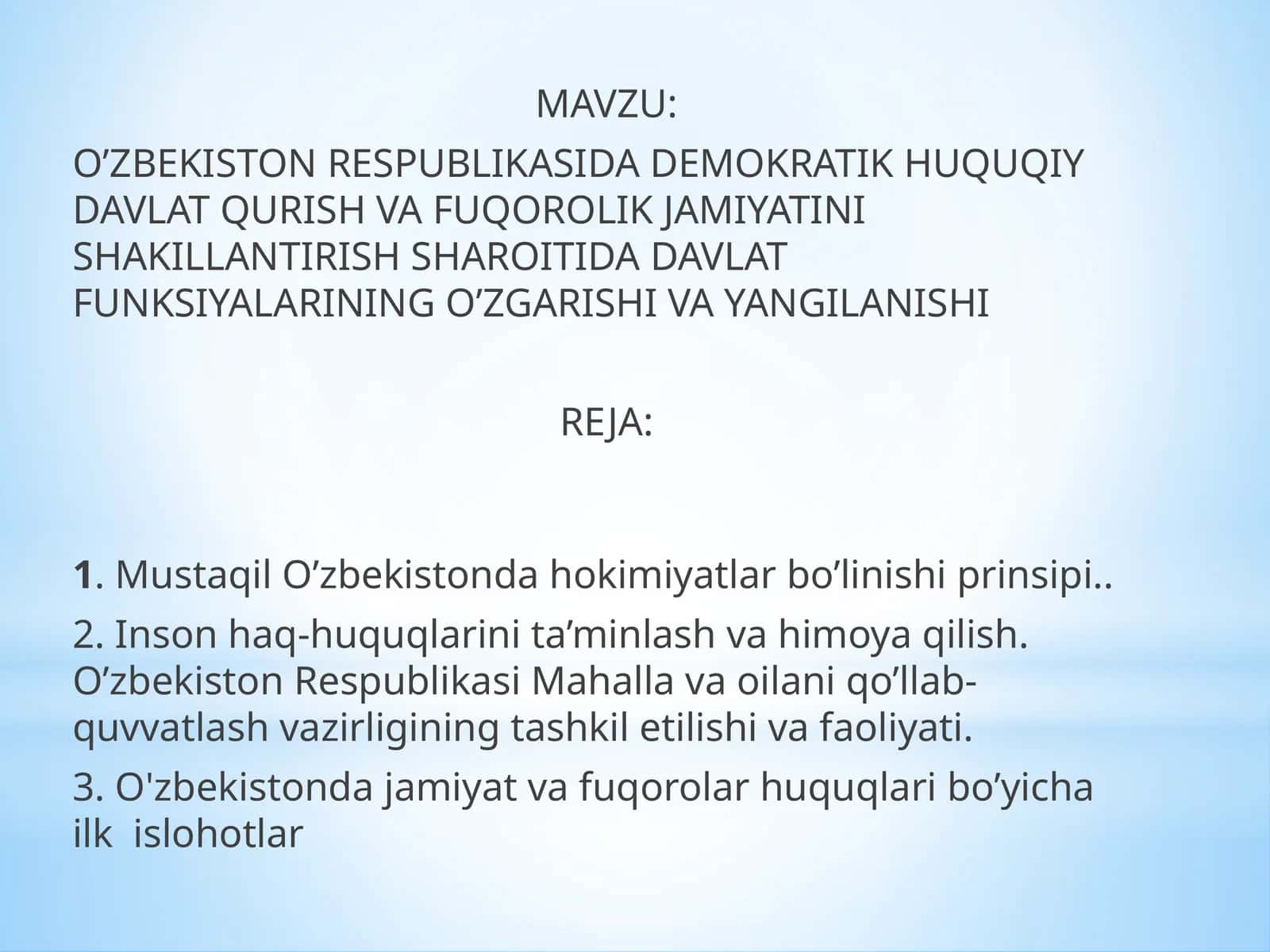 O’ZBEKISTON RESPUBLIKASIDA DEMOKRATIK HUQUQIY DAVLAT QURISH VA FUQOROLIK JAMIYATINI SHAKILLANTIRISH SHAROITIDA DAVLAT FUNKSIYALARINING O’ZGARISHI VA YANGILANISHI