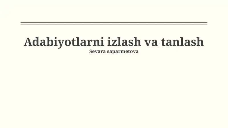 Adabiyotlarni izlash va tanlash