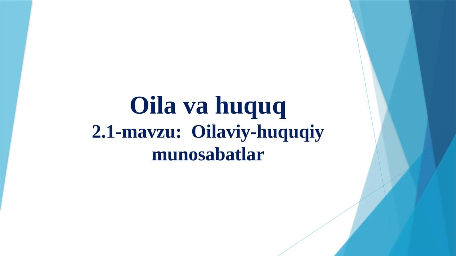 Oilaviy-huquqiymunosabatlartushunchasi