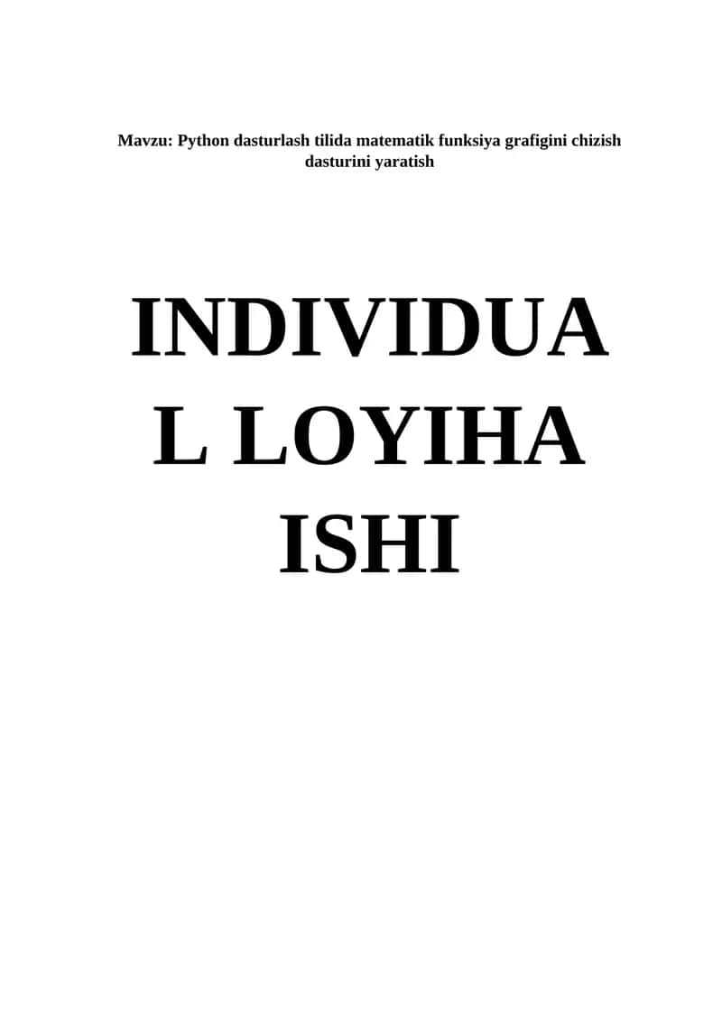 Python dasturlash tilida matematik funksiya grafigini chizish dasturini yaratish