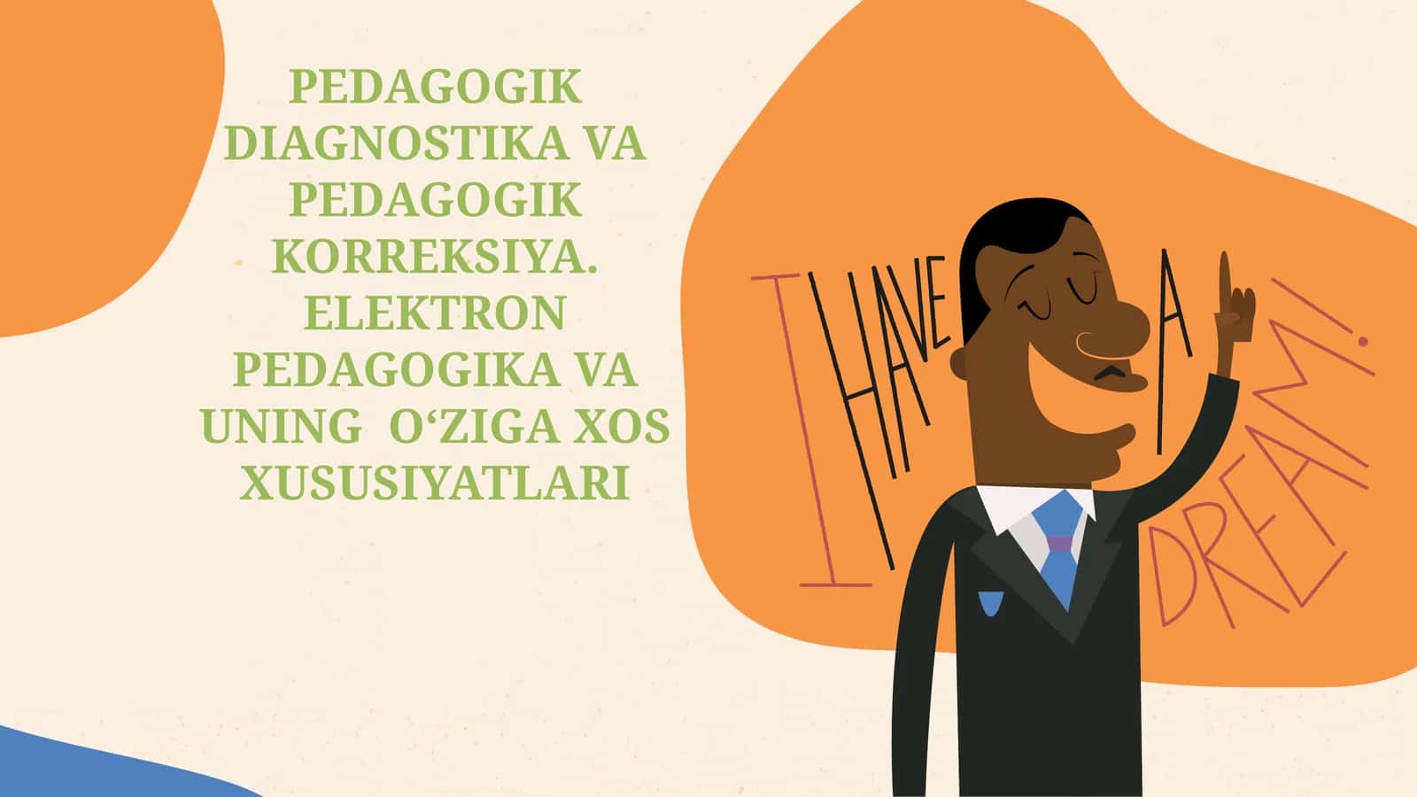 PEDAGOGIK DIAGNOSTIKA VA PEDAGOGIK KORREKSIYA. ELEKTRON PEDAGOGIKA VA UNING O‘ZIGA XOS XUSUSIYATLARI