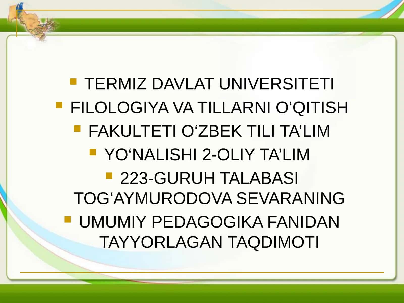 UMUMIY PEDAGOGIKA FANIDAN TAYYORLAGAN TAQDIMOTI