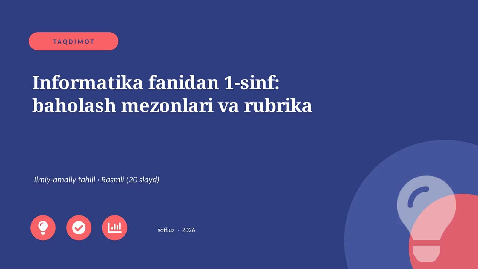Informatika fanidan 1-sinf: baholash mezonlari va rubrika