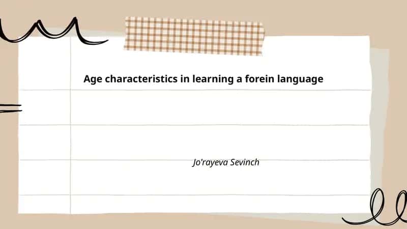 Age characteristics in learning a forein language