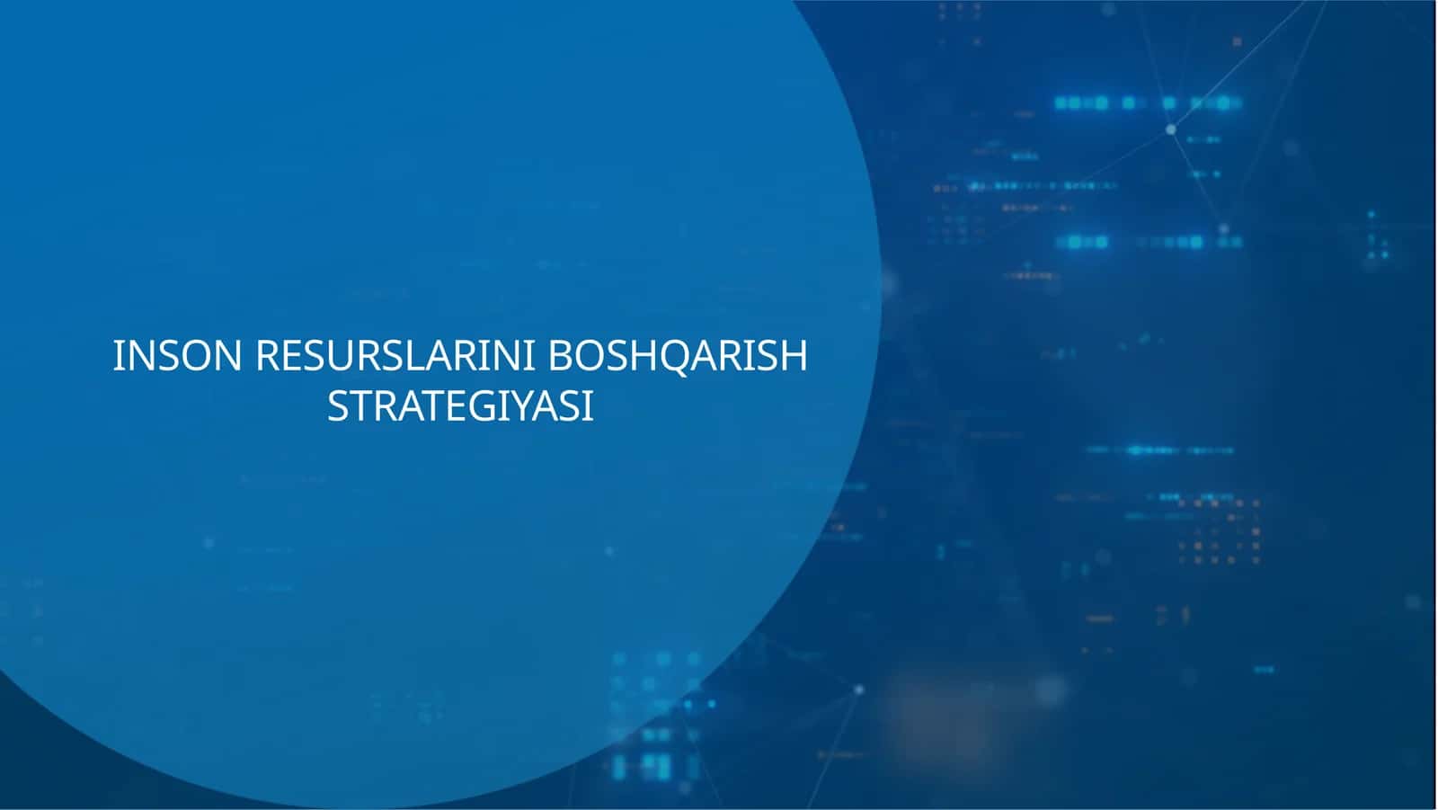 INSON RESURSLARINI BOSHQARISH STRATEGIYASI