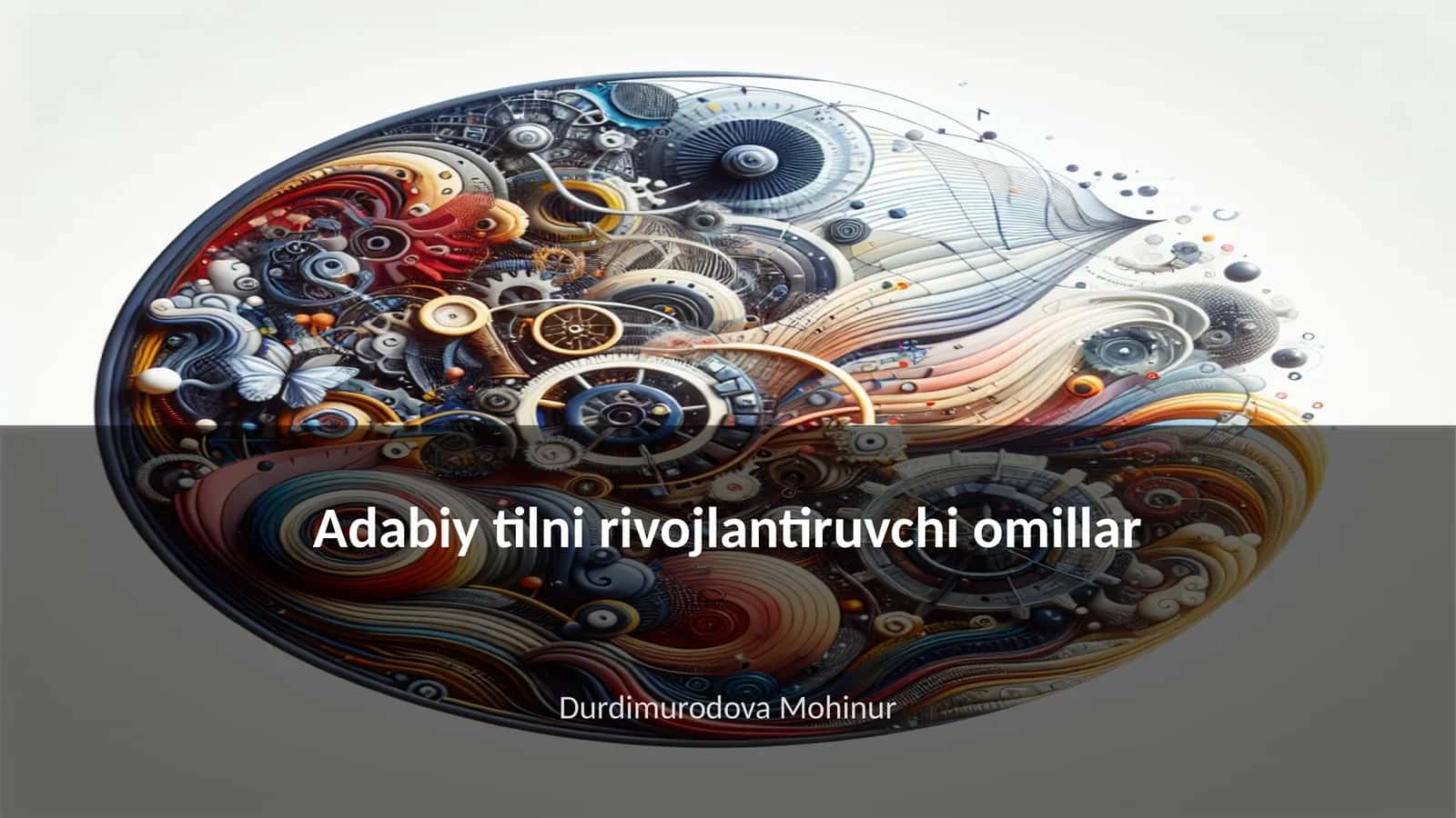 Adabiy tilni rivojlantiruvchi omillar