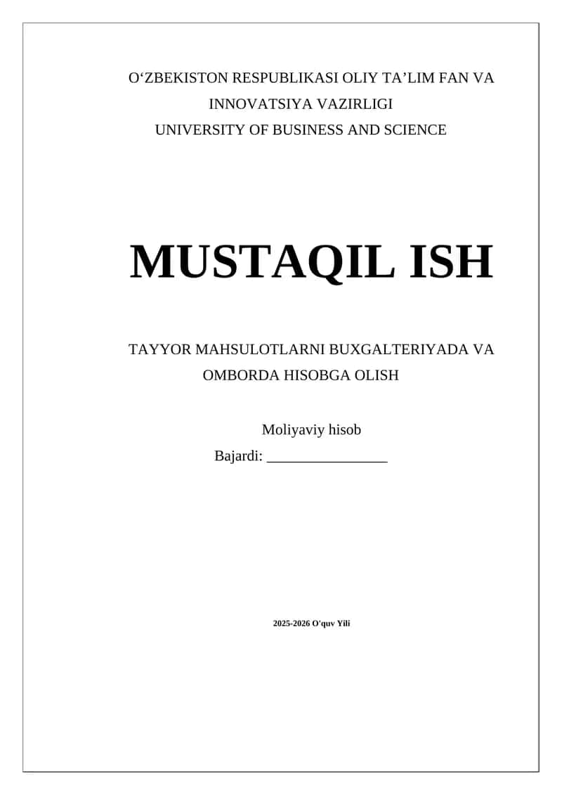 Tayyor Mahsulotlarni Buxgalteriyada va Omborda Hisobga Olish