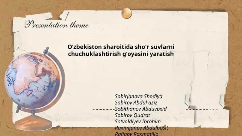 Oʻzbekiston sharoitida shoʻr suvlarni chuchuklashtirish gʻoyasini yaratish