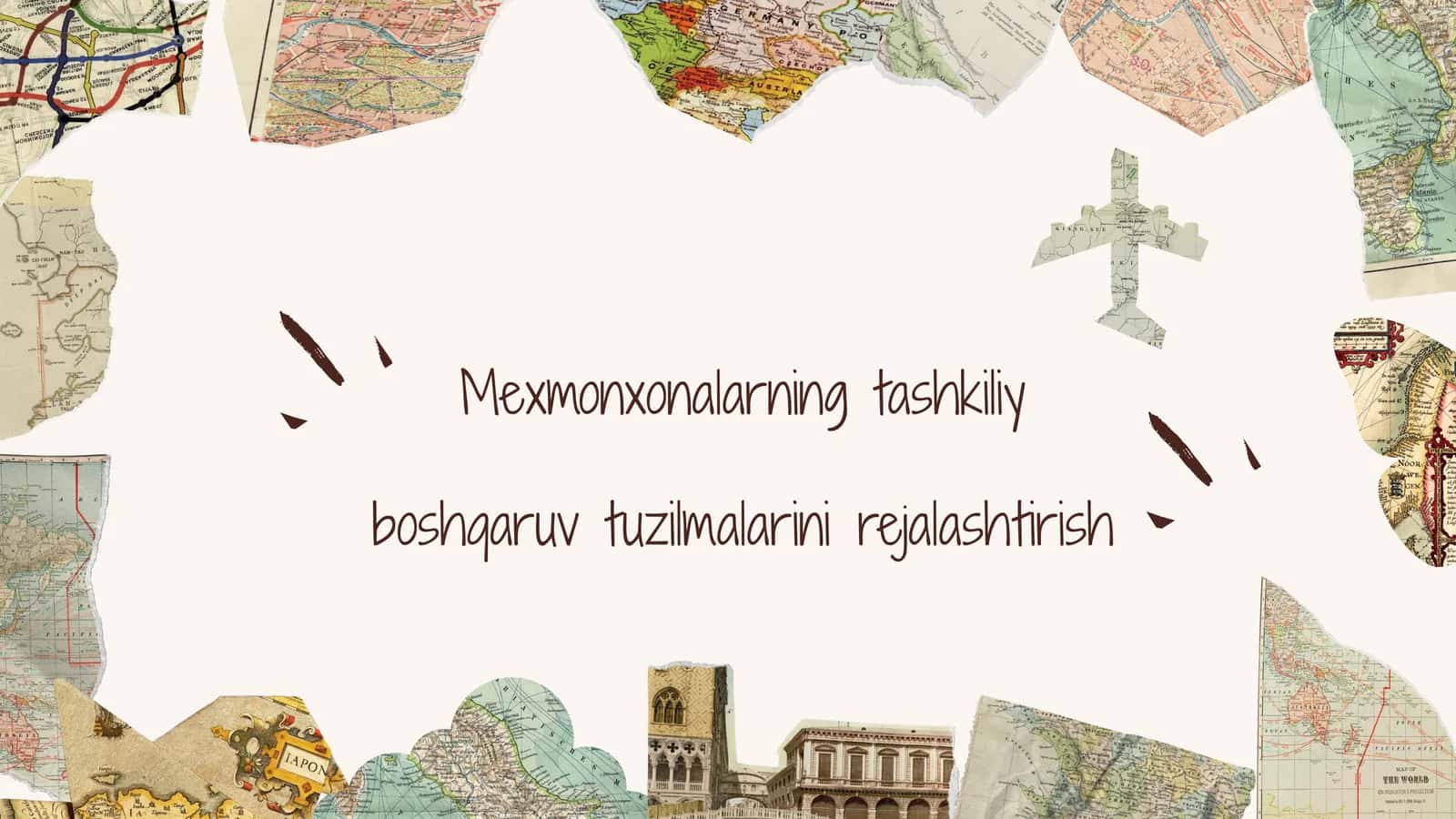 Mexmonxonalarning tashkiliy boshqaruv tuzilmalarini rejalashtirish