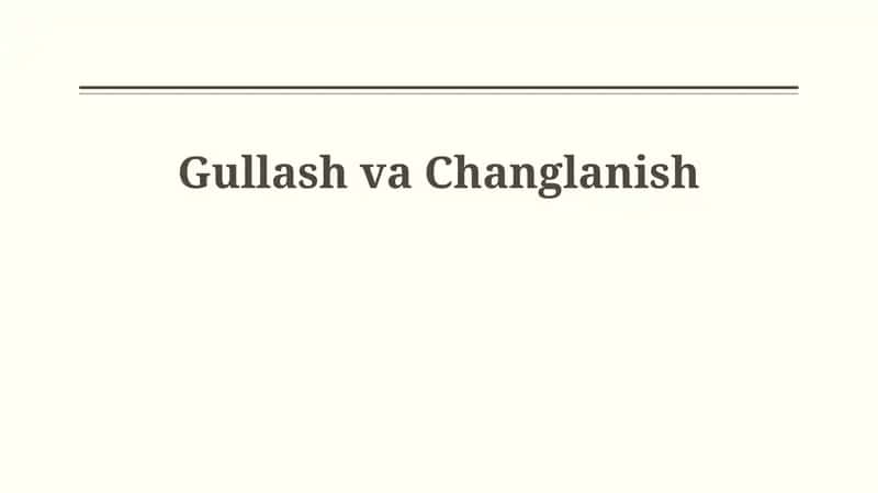 Gullash va Changlanish