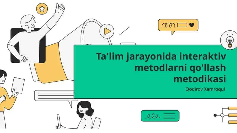 Interaktiv metodlarni qo'llash metodikasi