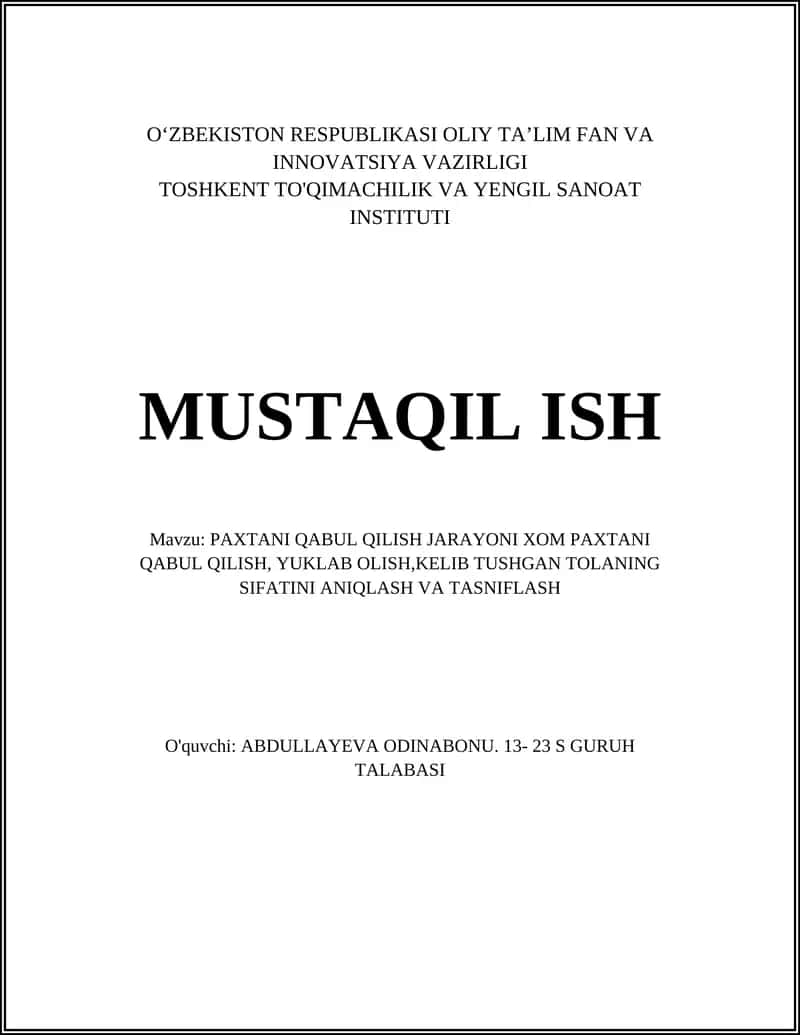 PAXTANI QABUL QILISH JARAYONI XOM PAXTANI QABUL QILISH