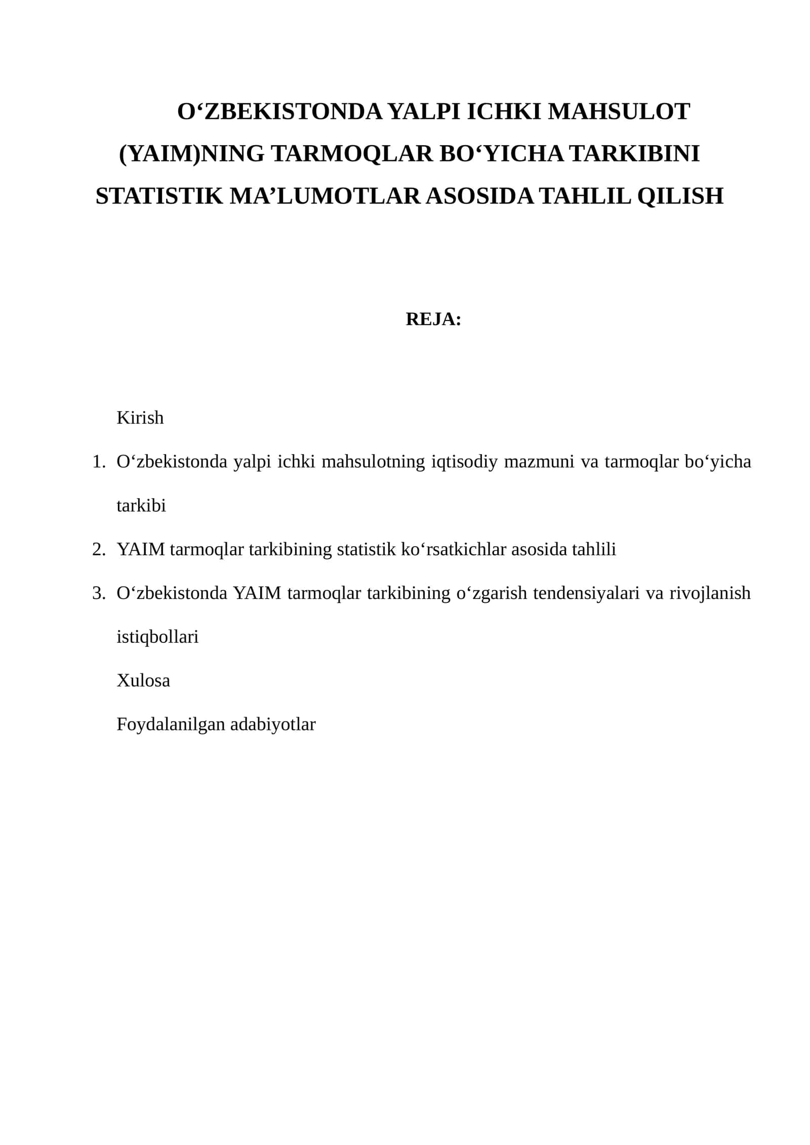 O‘zbekistonda Yalpi Ichki Mahsulotning Tarmoqlar Bo‘yicha Tarkibini Statistik Ma’lumotlar Asosida Tahlil Qilish