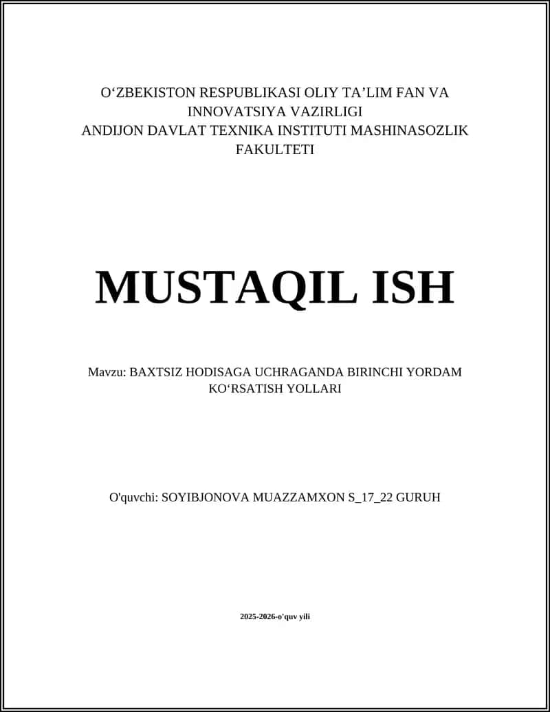 BAXTSIZ HODISAGA UCHRAGANDA BIRINCHI YORDAM KOʻRSATISH YOLLARI