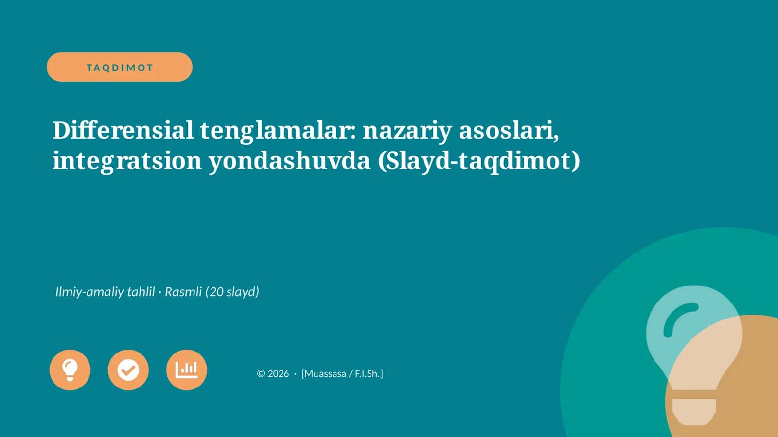 Differensial tenglamalar: nazariy asoslari, integratsion yondashuvda (Slayd-taqdimot)