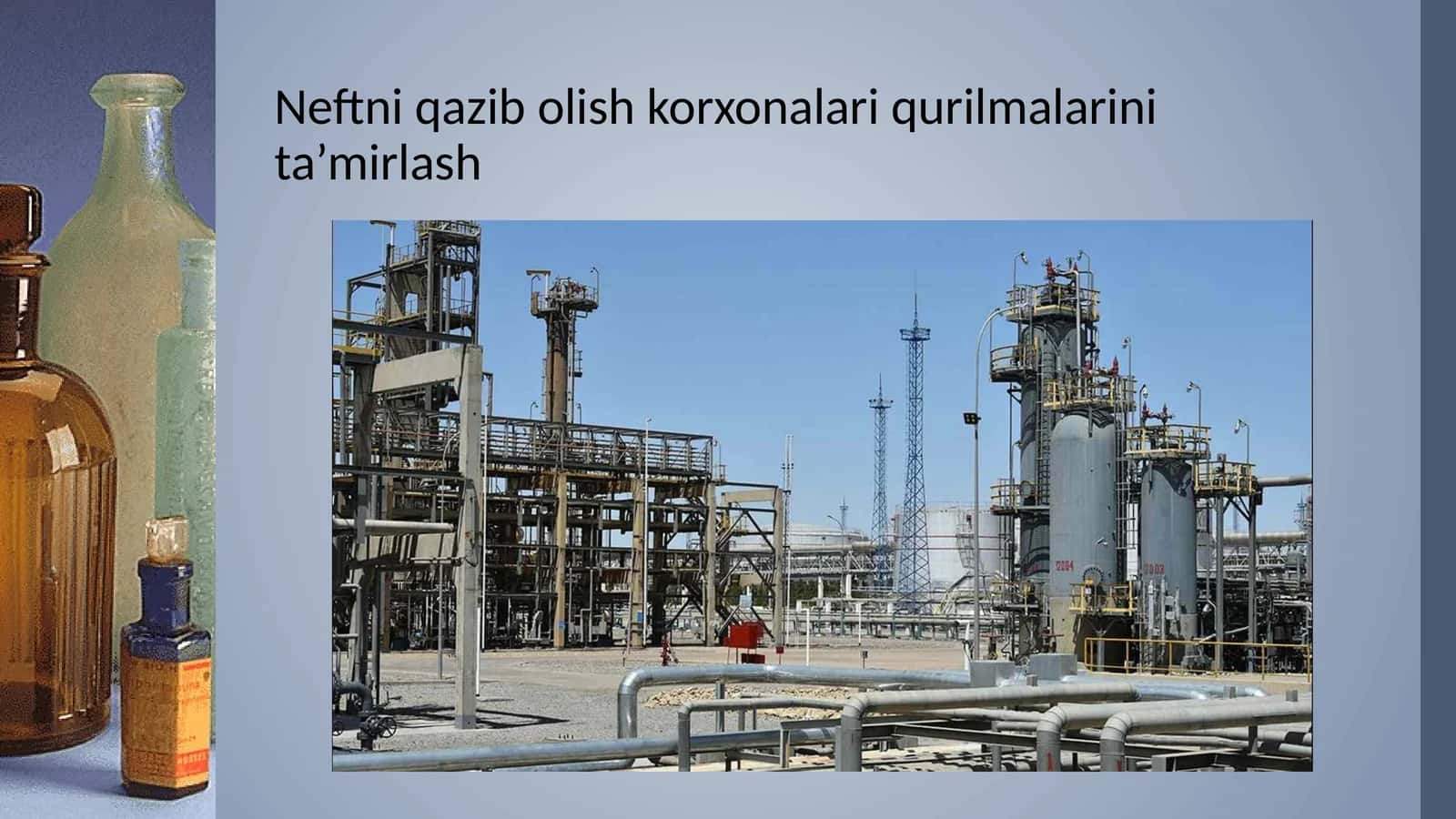 Neftni qazib olish korxonalari qurilmalarini ta'mirlash