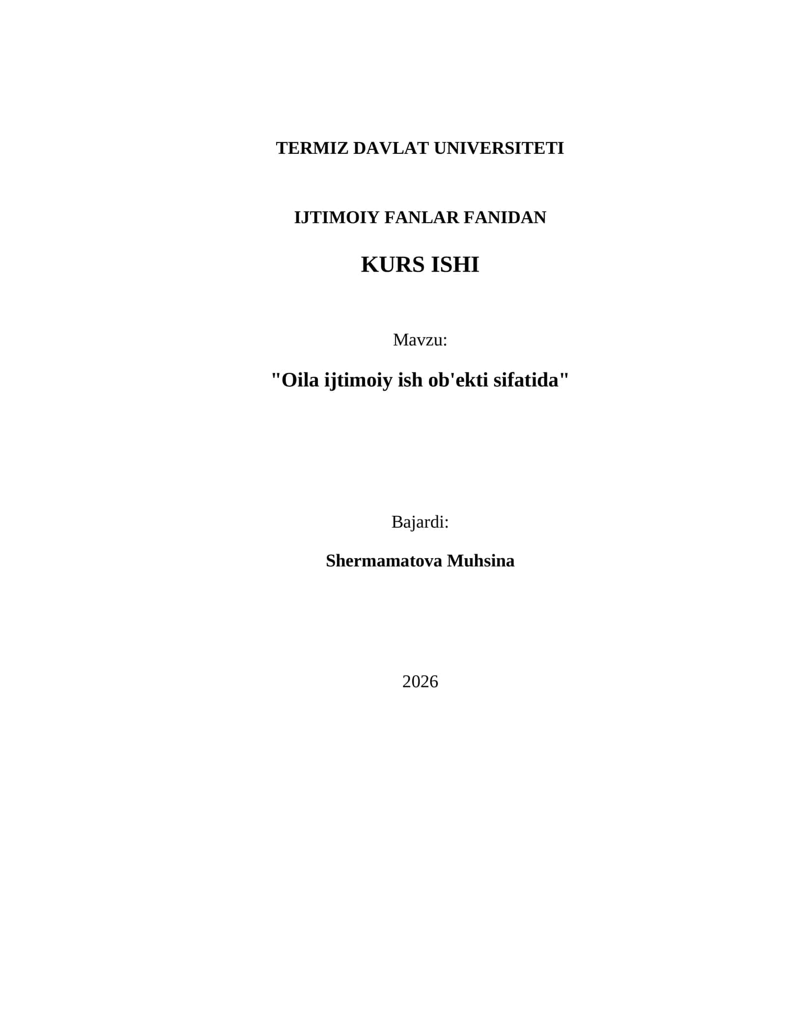 TERMIZ DAVLAT UNIVERSITETI IJTIMOIY FANLAR FANIDAN KURS ISHI