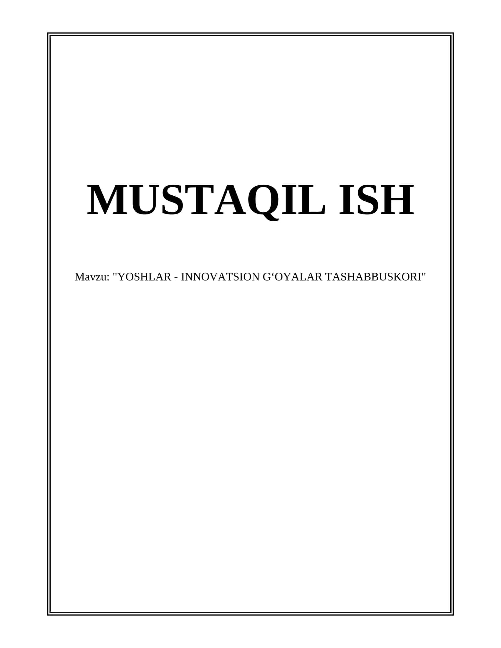 YOSHLAR - INNOVATSION GʻOYALAR TASHABBUSKORI