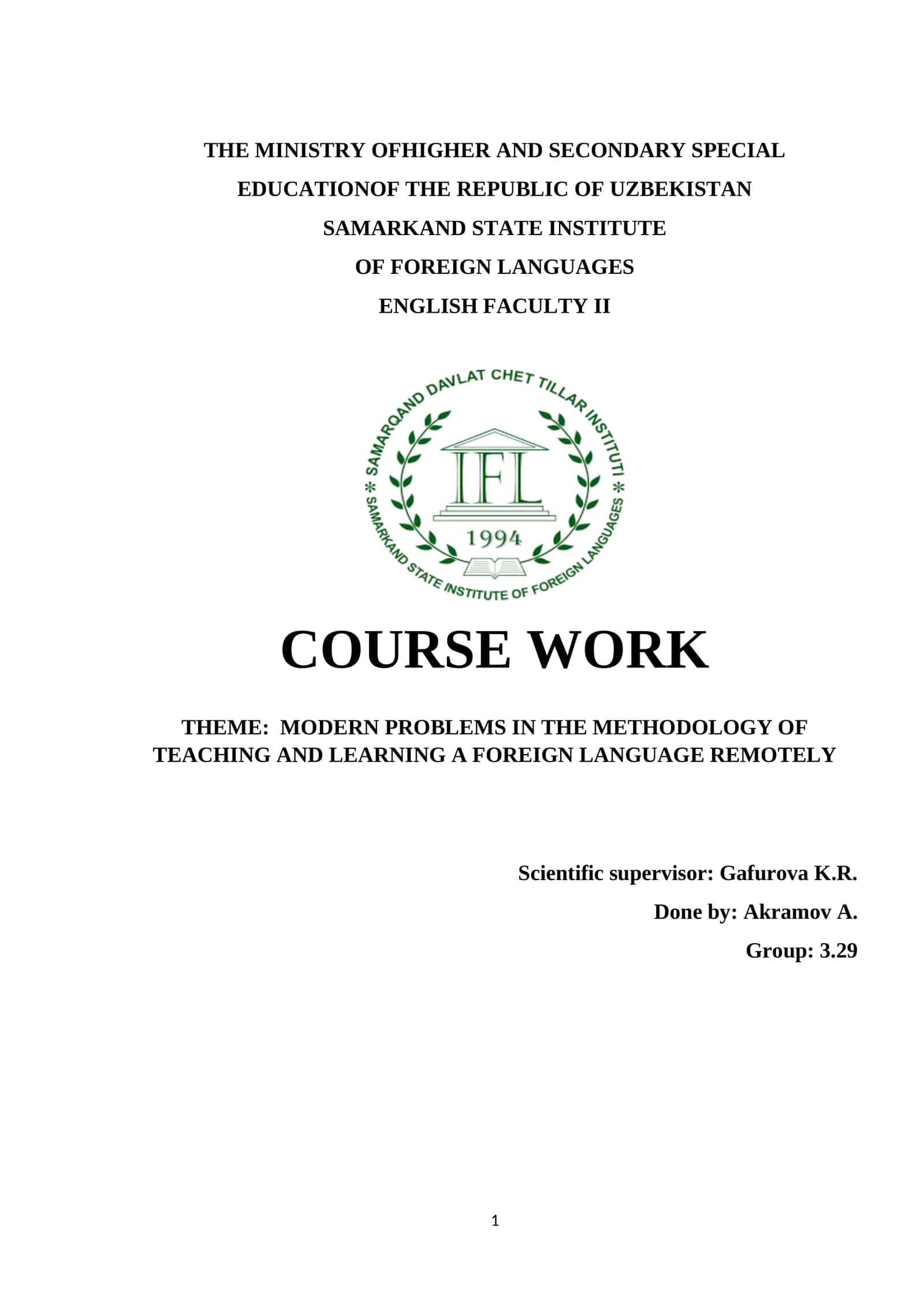 COURSE WORK: MODERN PROBLEMS IN THE METHODOLOGY OF TEACHING AND LEARNING A FOREIGN LANGUAGE REMOTELY