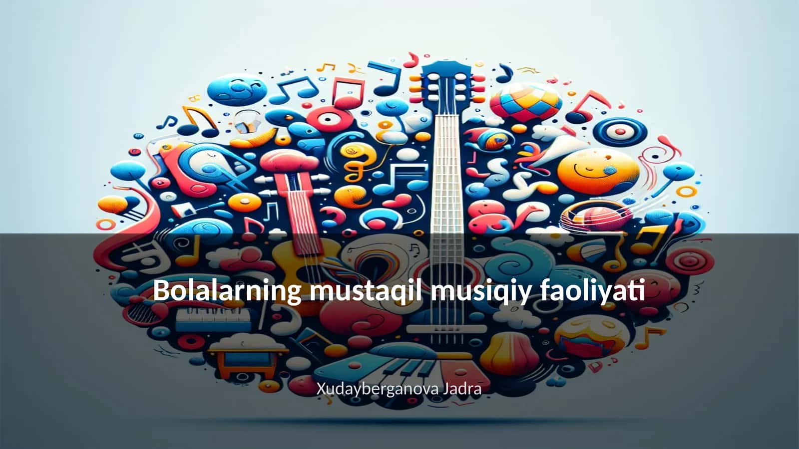 Bolalarning mustaqil musiqiy faoliyati