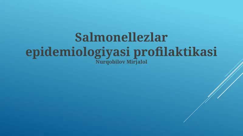 Salmonellezlar epidemiologiyasi profilaktikasi