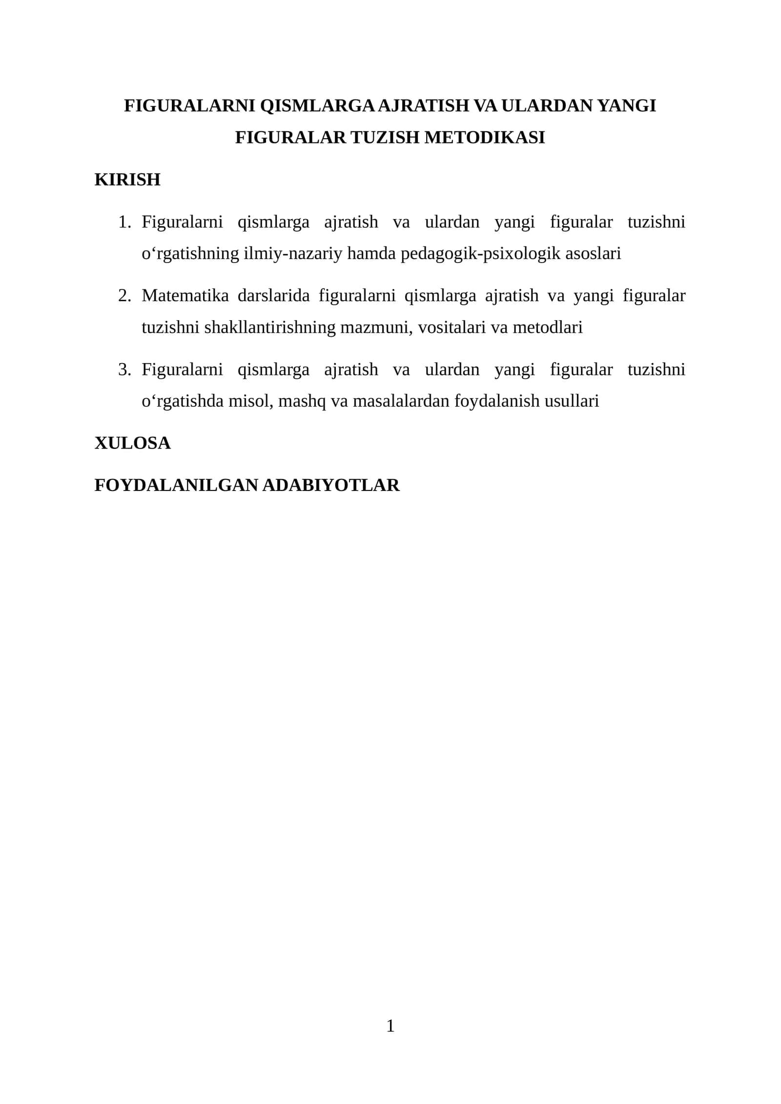 FIGURALARNI QISMLARGA AJRATISH VA ULARDAN YANGI FIGURALAR TUZISH METODIKASI