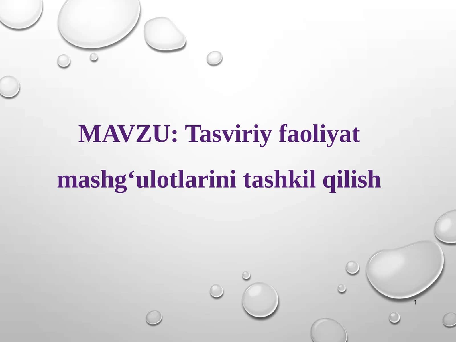 Tasviriy faoliyat mashg‘ulotlarini tashkil qilish