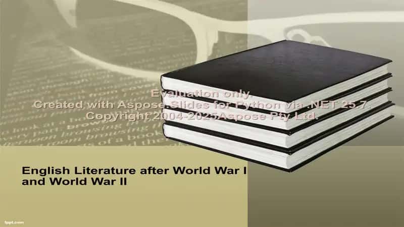 English Literature after World War I and World War II