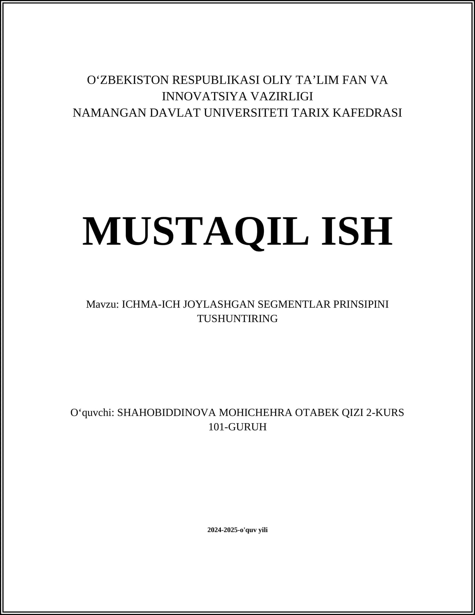 ICHMA-ICH JOYLASHGAN SEGMENTLAR PRINSIPINI TUSHUNTIRING