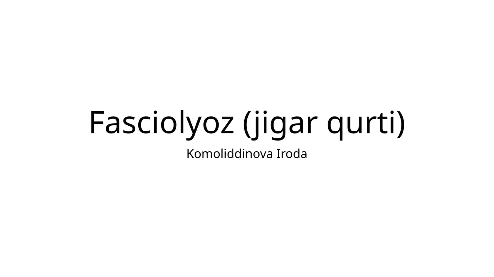 Fasciolyoz (jigarqurti)