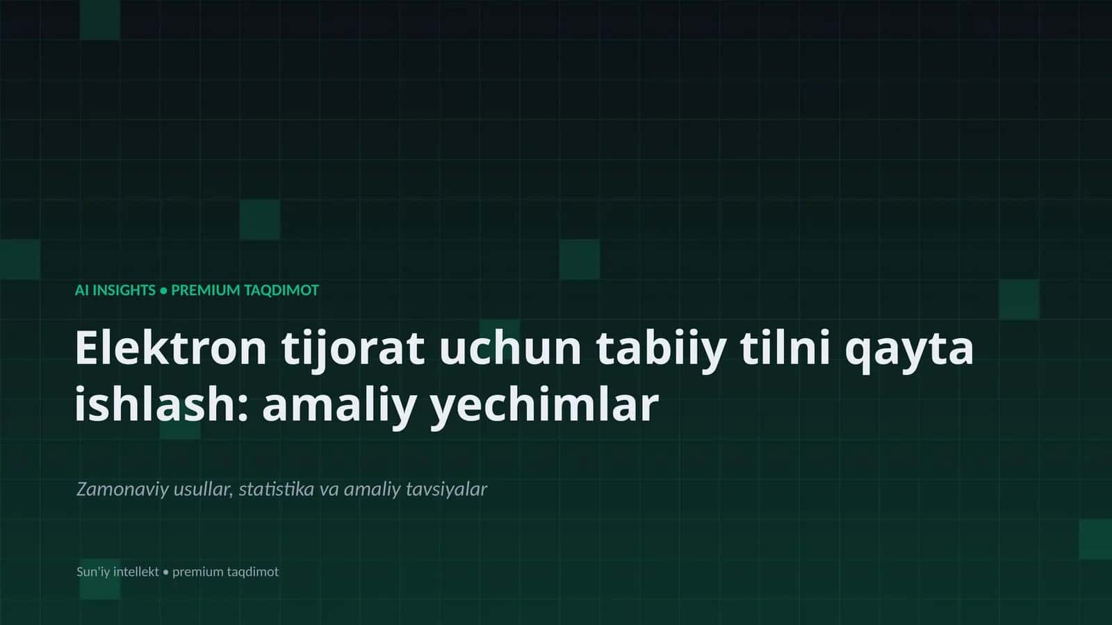 Elektron Tijoratda Tabiiy Tilni Qayta Ishlash