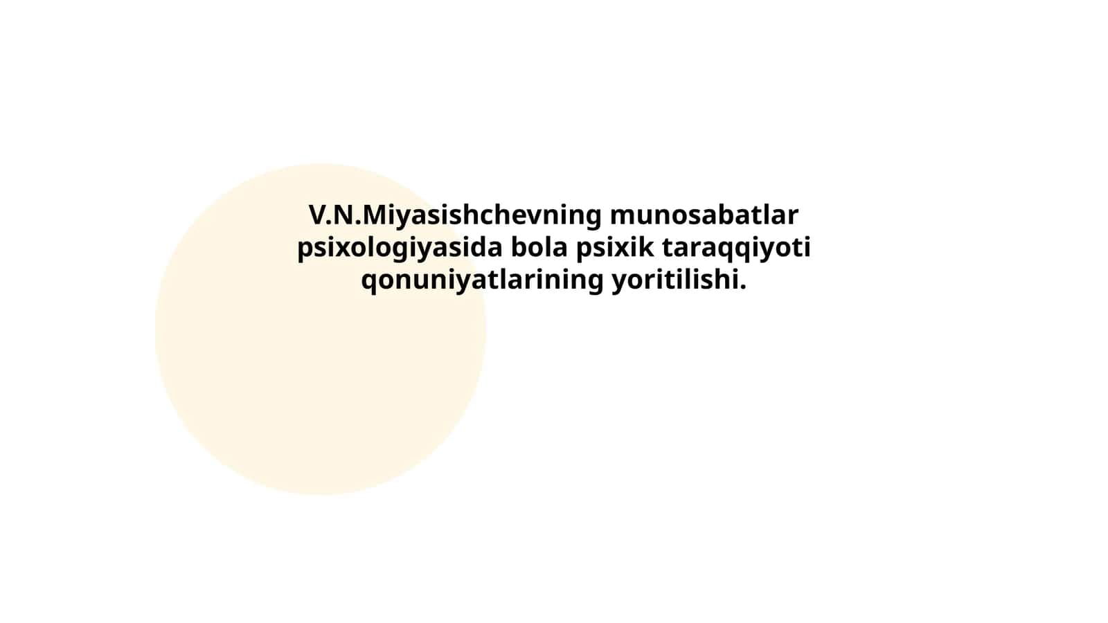 Munosabatlar psixologiyasida bola psixik taraqqiyoti qonuniyatlarining yoritilishi