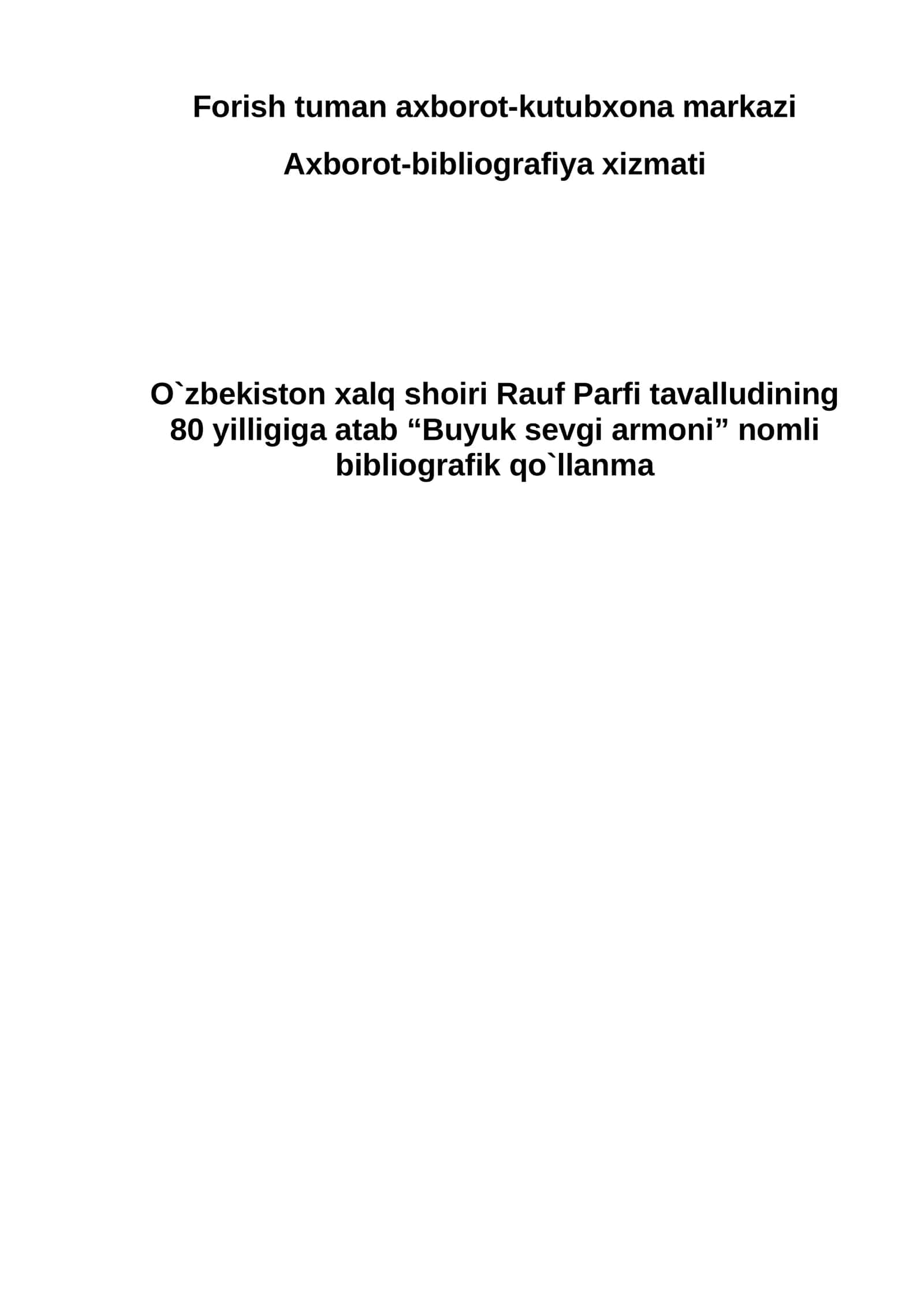 "Buyuk sevgi armoni" nomli bibliografik qo`llanma