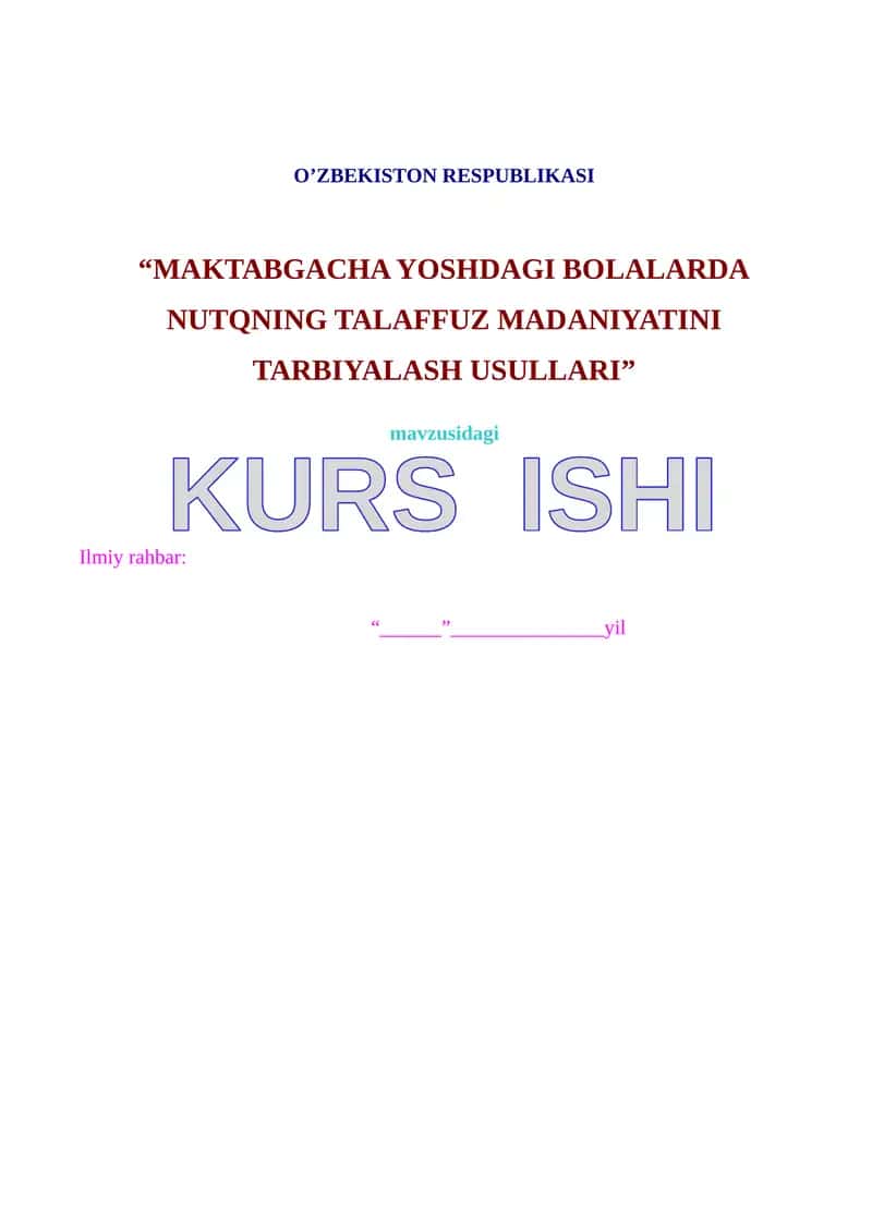 "Maktabgacha Yoshdagi Bolalarda Nutqning Talaffuz Madaniyati Tarbiyalash Usullari"