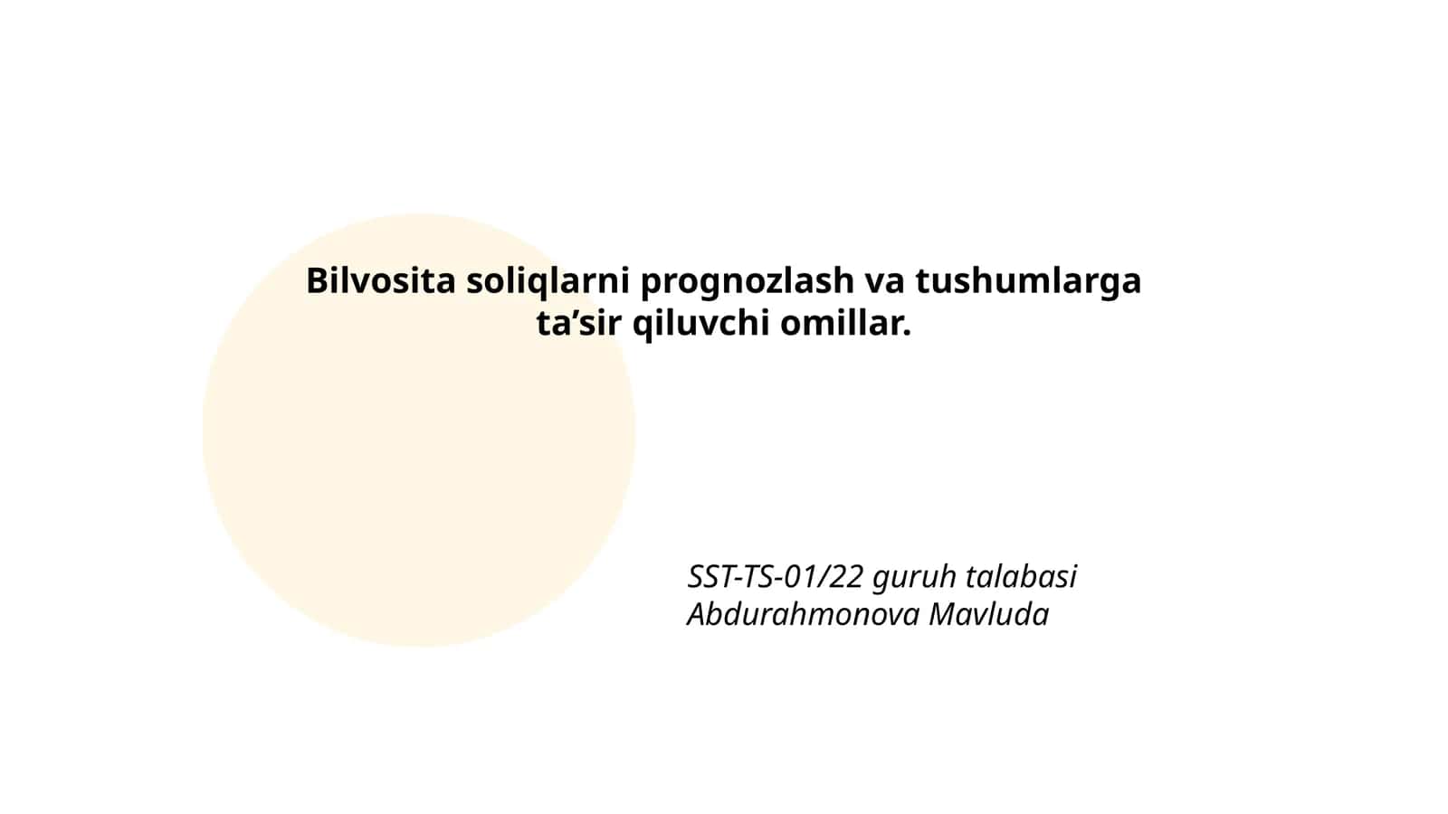 Bilvosita soliqlarni prognozlash va tushumlarga ta'sir qiluvchi omillar