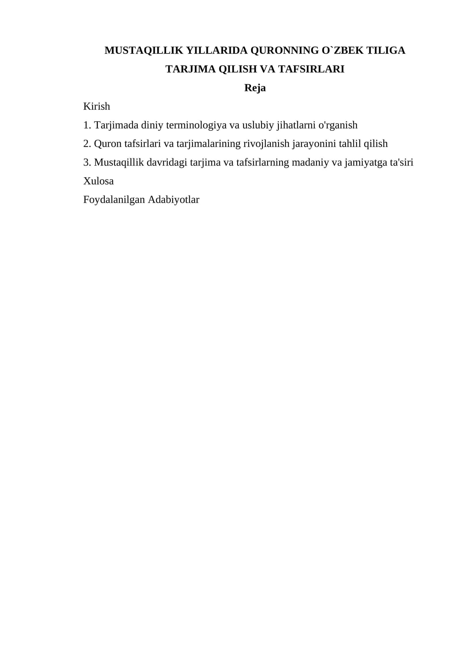 MUSTAQILLIK YILLARIDA QURONNING O`ZBEK TILIGA TARJIMA QILISH VA TAFSIRLARI