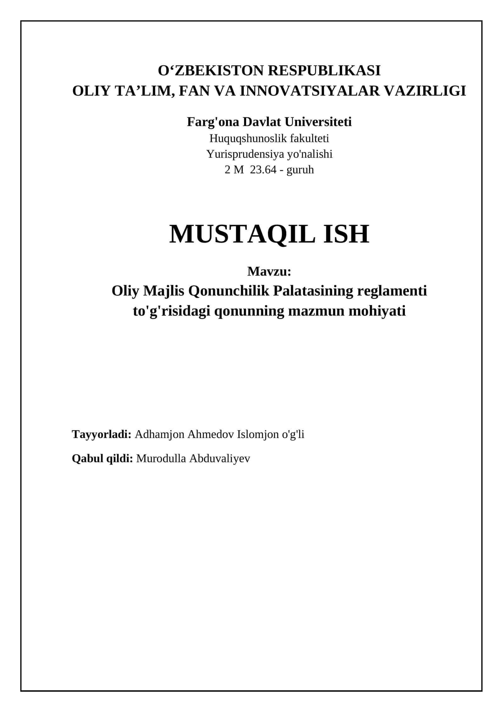 Oliy Majlis Qonunchilik Palatasining reglamenti to'g'risidagi qonunning mazmun mohiyati