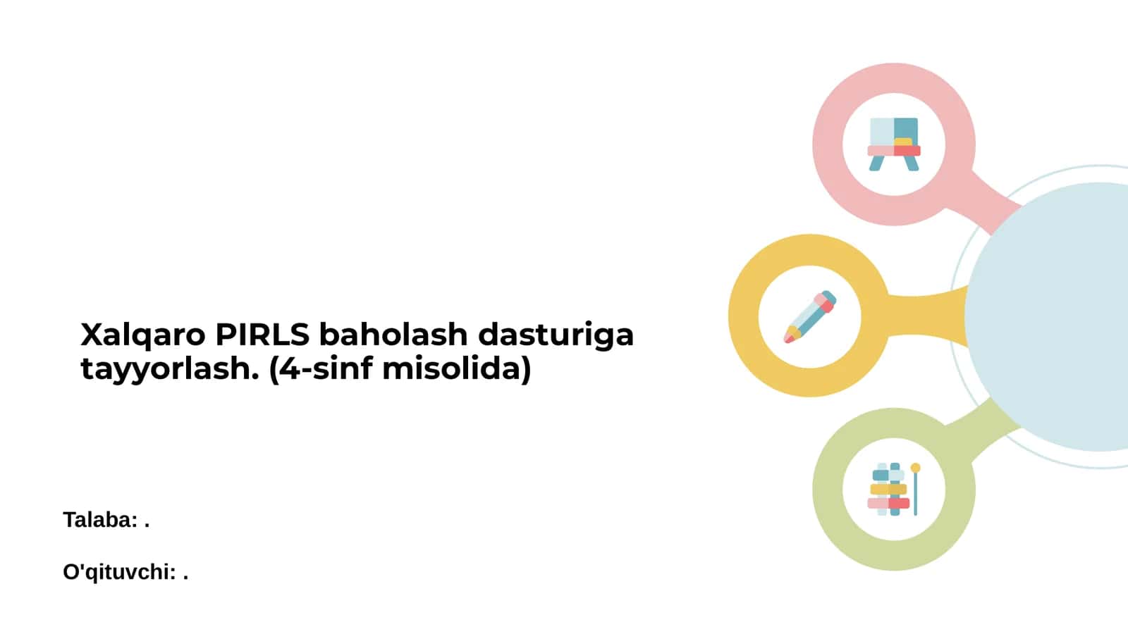 Xalqaro PIRLS baholash dasturi (4-sinf misolida)