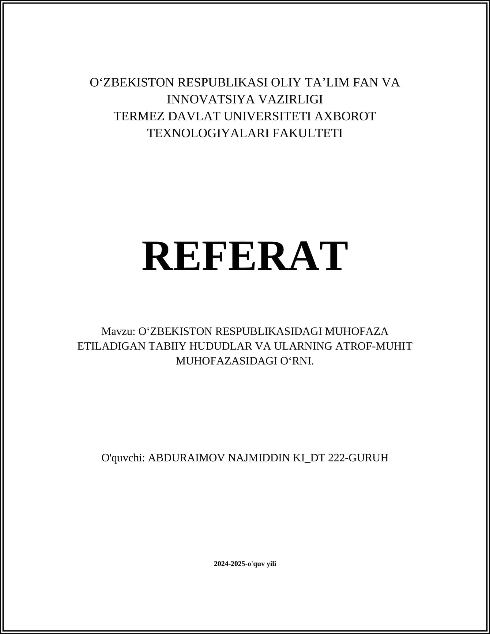 O‘ZBEKISTON RESPUBLIKASIDAGI MUHOFAZA ETILADIGAN TABIIY HUDUDLAR VA ULARNING ATROF-MUHIT MUHOFAZASIDAGI O‘RNI