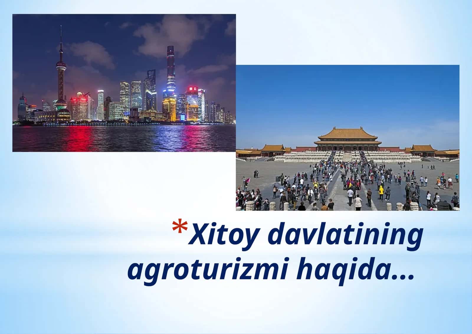 Xitoydavlatining agroturizmi
