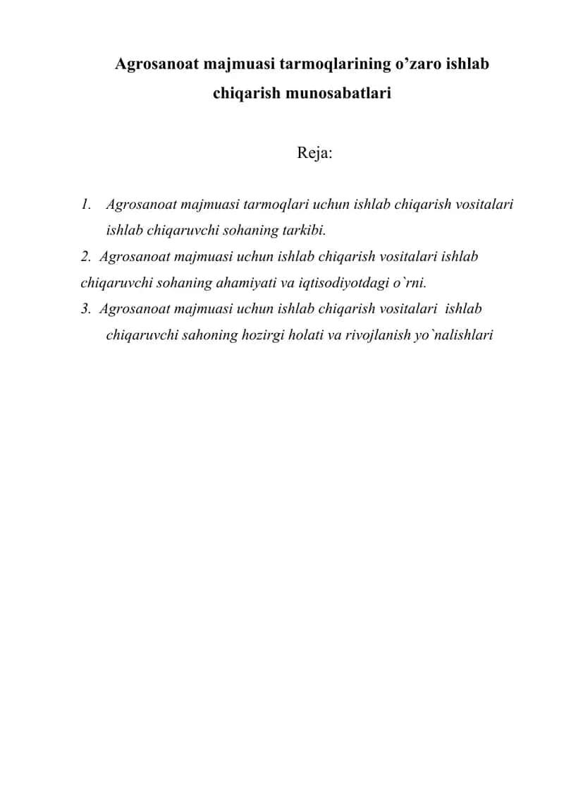 Agrosanoat majmuasi tarmoqlari uchun ishlab chiqarish vositalari ishlab chiqaruvchi sohaning tarkibi