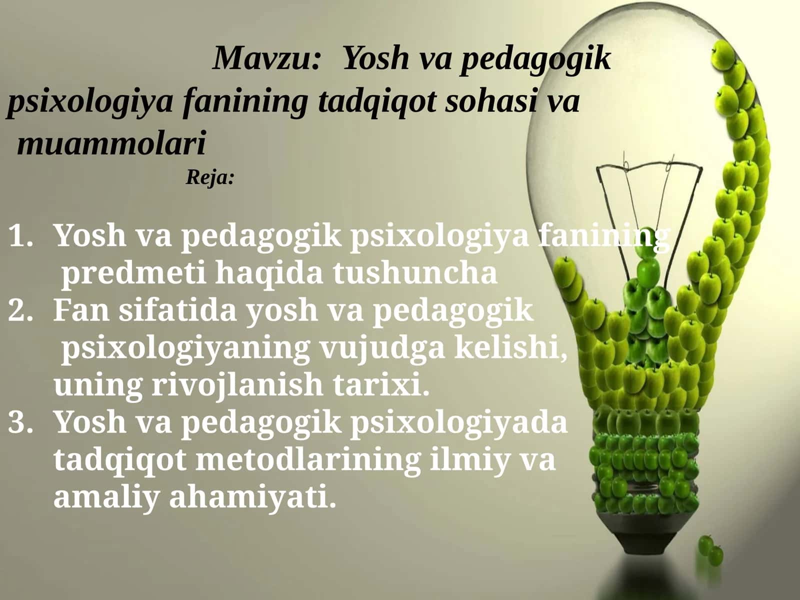 Yosh va pedagogik psixologiya fanining tadqiqot sohasi va muammolari