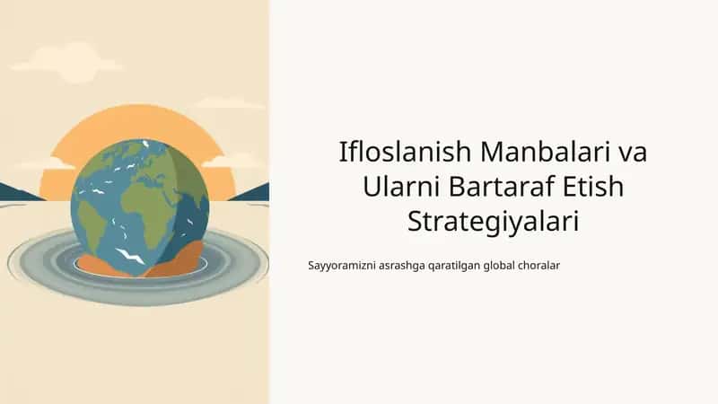 Ifloslanish Manbalari va Ularni Bartaraf Etish Strategiyalari